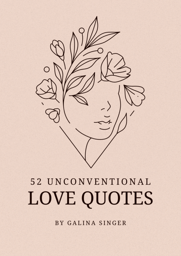 Unconventional Love Quotes Journal by Galina Singer